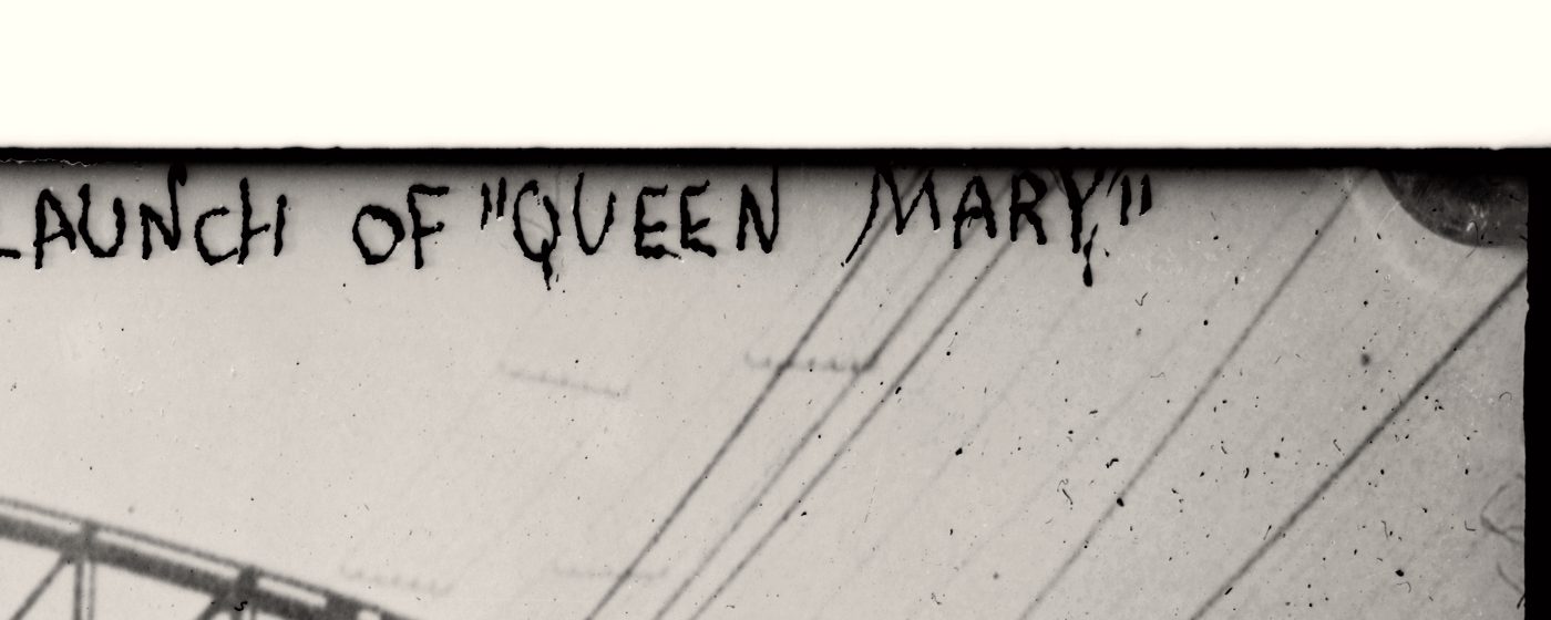 The handwritten caption Launch of Queen Mary with quote marks around the name, source of the double quote